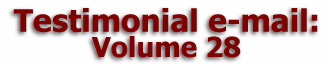    Mulberry Farm
Testimonial e-mail:
       Volume 28