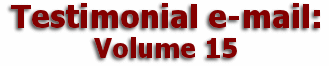    Mulberry Farm
Testimonial e-mail:
       Volume 15