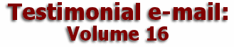    Mulberry Farm
Testimonial e-mail:
       Volume 16