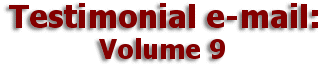    Mulberry Farm
Testimonial e-mail:
       Volume 9